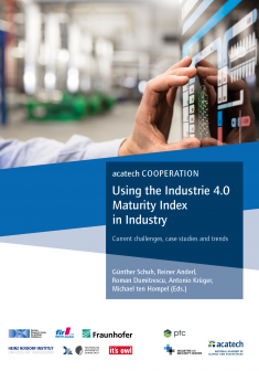 Cover of the publication "Using the Industrie 4.0 Maturity Index in Industry"