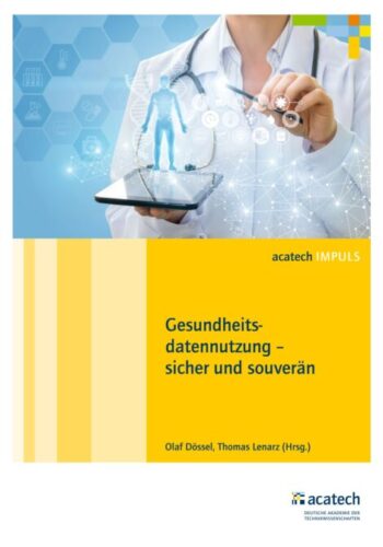 Cover of the acatech IMPULSE Gesundheitsdatennutzung – sicher und souverän 